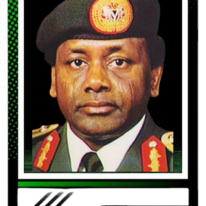 General Sani Abacha- Limited Edition "The Veterans" Cards - Look for "AbachaCash$1000"